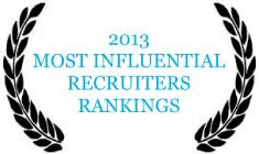 2013 Most Influential GIS Recruiter Rankings 2013 Most Influential GIS Recruiter Rankings